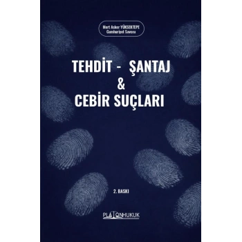 Tehdit, Şantaj ve Cebir Suçları