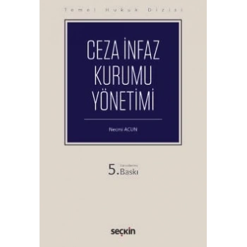 Temel Hukuk DizisiCeza İnfaz Kurumu Yönetimi (THD)