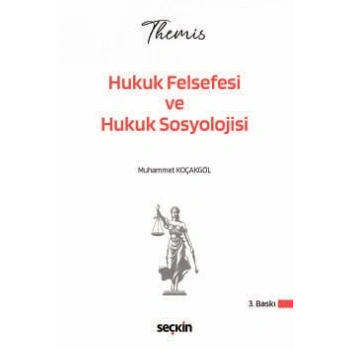 THEMIS – Hukuk Felsefesi ve Hukuk Sosyolojisi Konu Kitabı