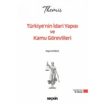 THEMIS – Türkiyenin İdari Yapısı ve Kamu Görevlileri Konu Kitabı