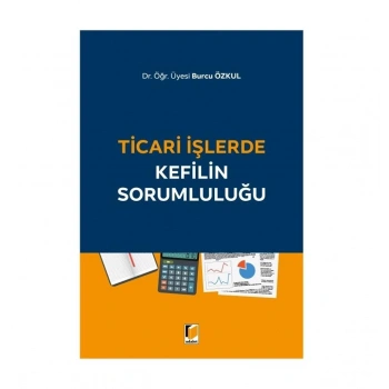 Ticari İşlerde Kefilin Sorumluluğu