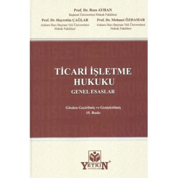 Ticari İşletme Hukuku Genel Esaslar