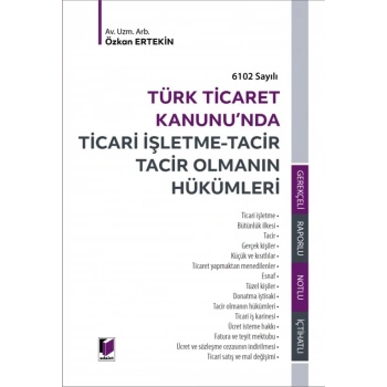Ticari İşletme - Tacir Tacir Olmanın Hükümleri