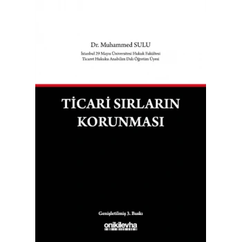Ticari Sırların Korunması (Ciltli)