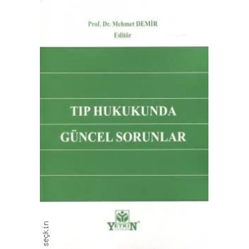 Tıp Hukukunda Güncel Sorunlar