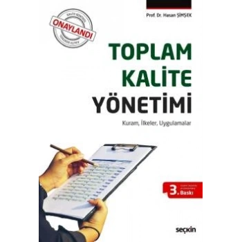 Toplam Kalite Yönetimi Kuram, İlkeler, Uygulamalar