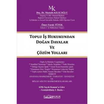 TOPLU İŞ HUKUKUNDAN DOĞAN DAVALAR VE ÇÖZÜM YOLLARI