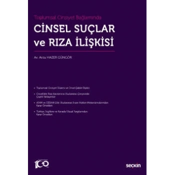 Toplumsal Cinsiyet BağlamındaCinsel Suçlar ve Rıza İlişkisi