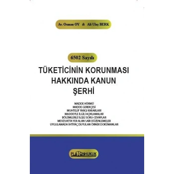TÜKETİCİNİN KORUNMASI HAKKINDA KANUN ŞERHİ