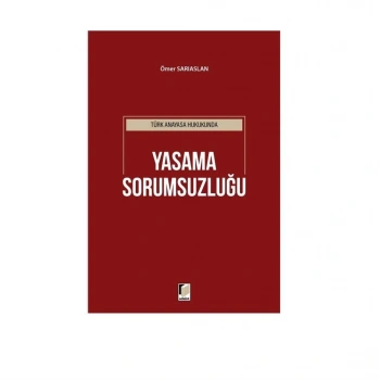 Türk Anayasa Hukukunda Yasama Sorumsuzluğu