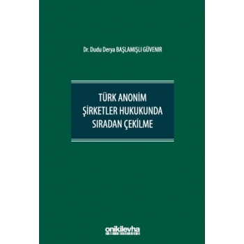 Türk Anonim Şirketler Hukukunda Sıradan Çekilme