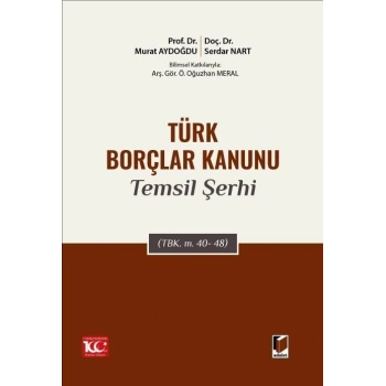 Türk Borçlar Kanunu Temsil Şerhi (TBK. m. 40-48)