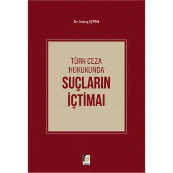 Türk Ceza Hukukunda Suçların İçtimaı