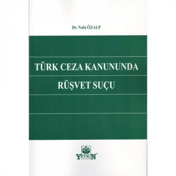 Türk Ceza Kanununda Rüşvet Suçu