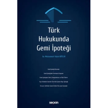 Türk Hukukunda Gemi İpoteği
