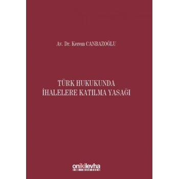 Türk Hukukunda İhalelere Katılma Yasağı