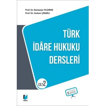 Türk İdare Hukuku Dersleri Cilt 2 (5. Baskı, 2022)