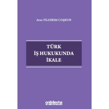 Türk İş Hukukunda İkale