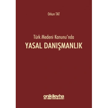 Türk Medeni Kanununda Yasal Danışmanlık