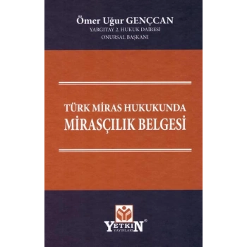 Türk Miras Hukukunda Mirasçılık Belgesi