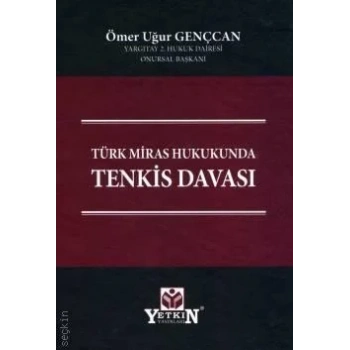 Türk Miras Hukukunda Tenkis Davası