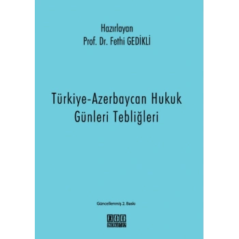 Türkiye-Azerbaycan Hukuk Günleri Tebliğleri