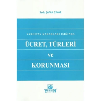 Ücret, Türleri ve Korunması