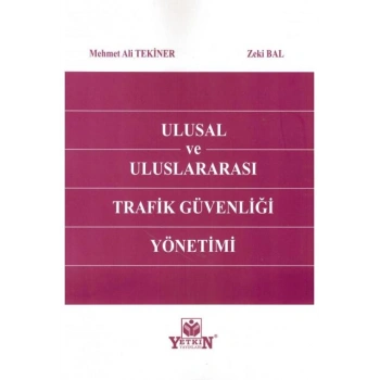 Ulusal ve Uluslararası Trafik Güvenliği Yönetimi