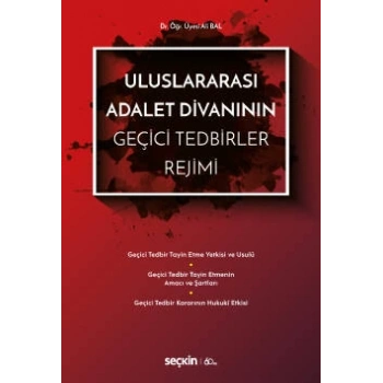 Uluslararası Adalet Divanının Geçici Tedbirler Rejimi