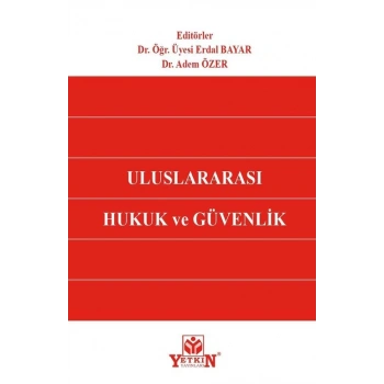 Uluslararası Hukuk ve Güvenlik