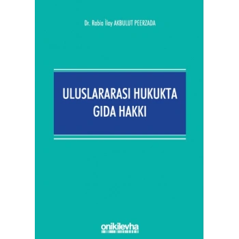 Uluslararası Hukukta Gıda Hakkı