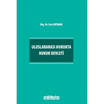 Uluslararası Hukukta Hukuk Devleti