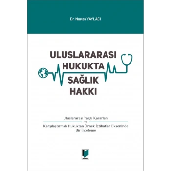 Uluslararası Hukukta Sağlık Hakkı