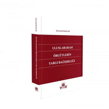 Uluslararası Örgütlerin Yargı Bağışıklığı