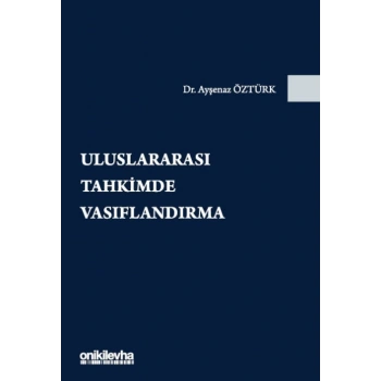 Uluslararası Tahkimde Vasıflandırma