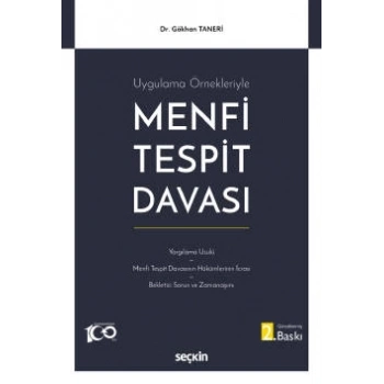 Uygulama ÖrnekleriyleMenfi Tespit Davası