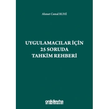 Uygulamacılar için 25 Soruda Tahkim Rehberi