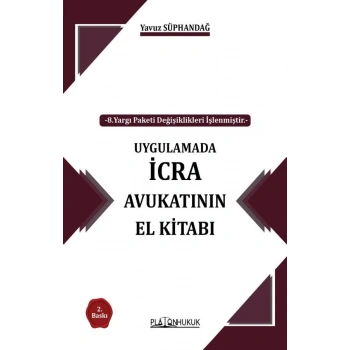 Uygulamada İcra Avukatının El Kitabı 2.Baskı