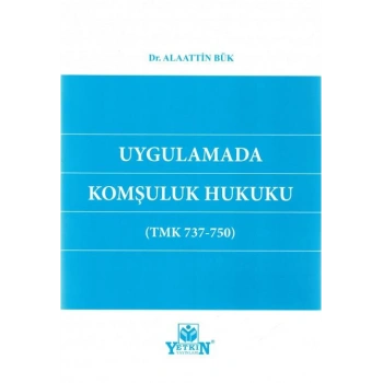 Uygulamada Komşuluk Hukuku