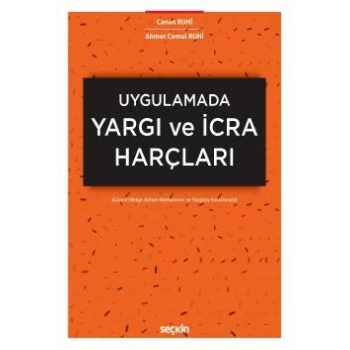 UygulamadaYargı ve İcra Harçları (Güncel Bölge Adliye Mahkemesi ve Yargıtay Kararlarıyla)