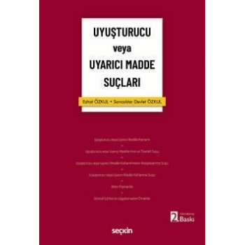 Uyuşturucu veya Uyarıcı Madde Suçları