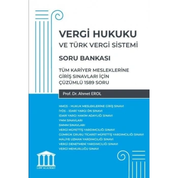 Vergi Hukuku ve Türk Vergi Sistemi - Tüm Kariyer Mesleklerine Giriş Sınavları İçin