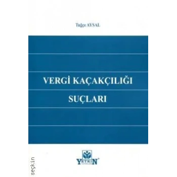 Vergi Kaçakçılığı Suçları