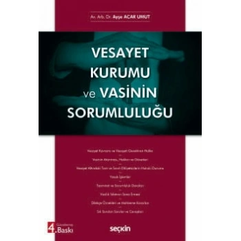 Vesayet Kurumu ve Vasinin Sorumluluğu