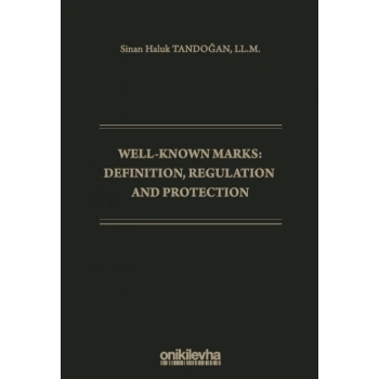 Well-Known Marks Definition, Regulation and Protection