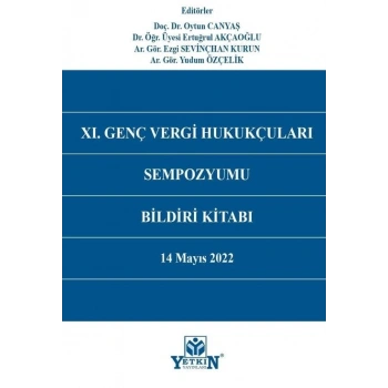 XI. Genç Vergi Hukukçuları Sempozyumu Bildiri Kitabı