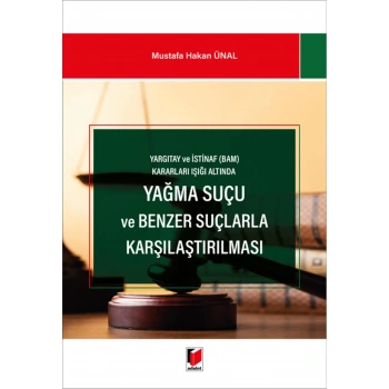Yağma Suçu ve Benzer Suçlarla Karşılaştırılması
