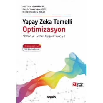 Yapay Zeka Temelli Optimizasyon Matlab ve Python Uygulamalarıyla