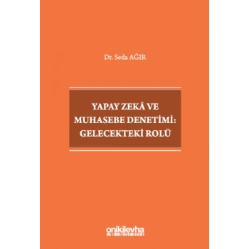 Yapay Zeka ve Muhasebe Denetimi: Gelecekteki Rolü