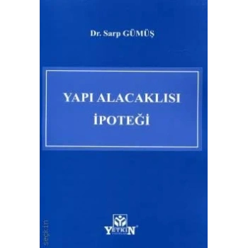Yapı Alacaklısı İpoteği